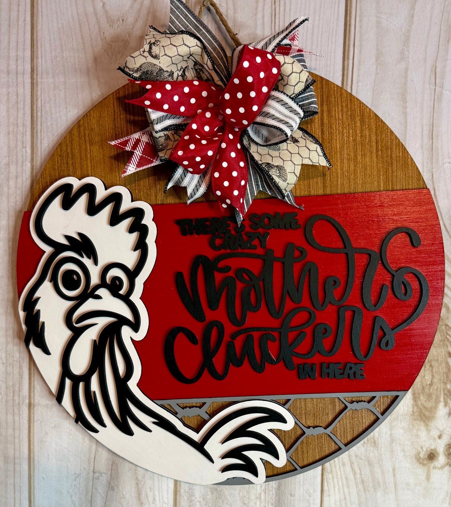Crazy Mother Clucker Chicken Door Hanger