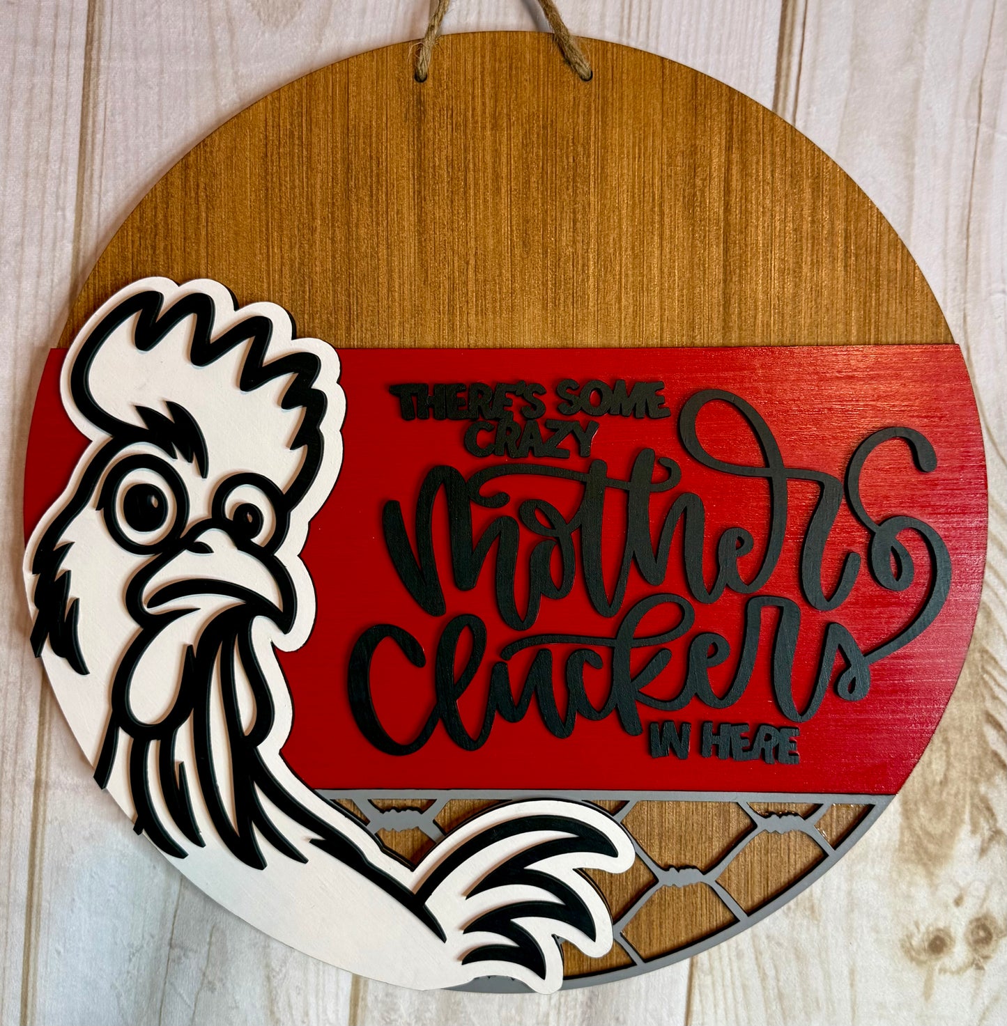Crazy Mother Clucker Chicken Door Hanger