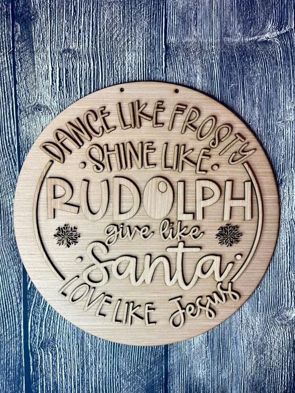 Dance, Shine, Give, and Love Wood Door Hanger Blank