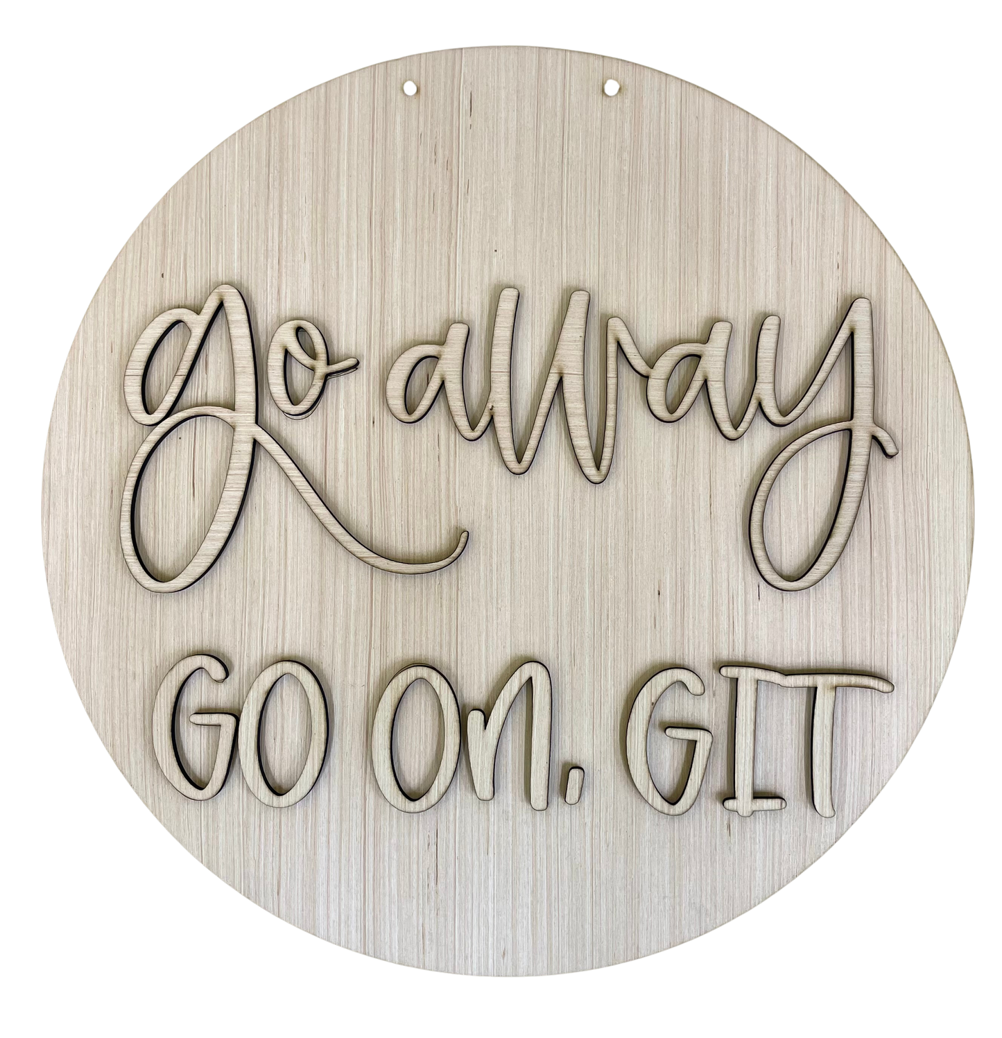 Go Away Wood Door Hanger Blank