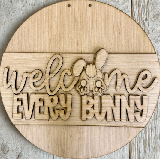 Welcome Every Bunny Easter Door Hanger Blank