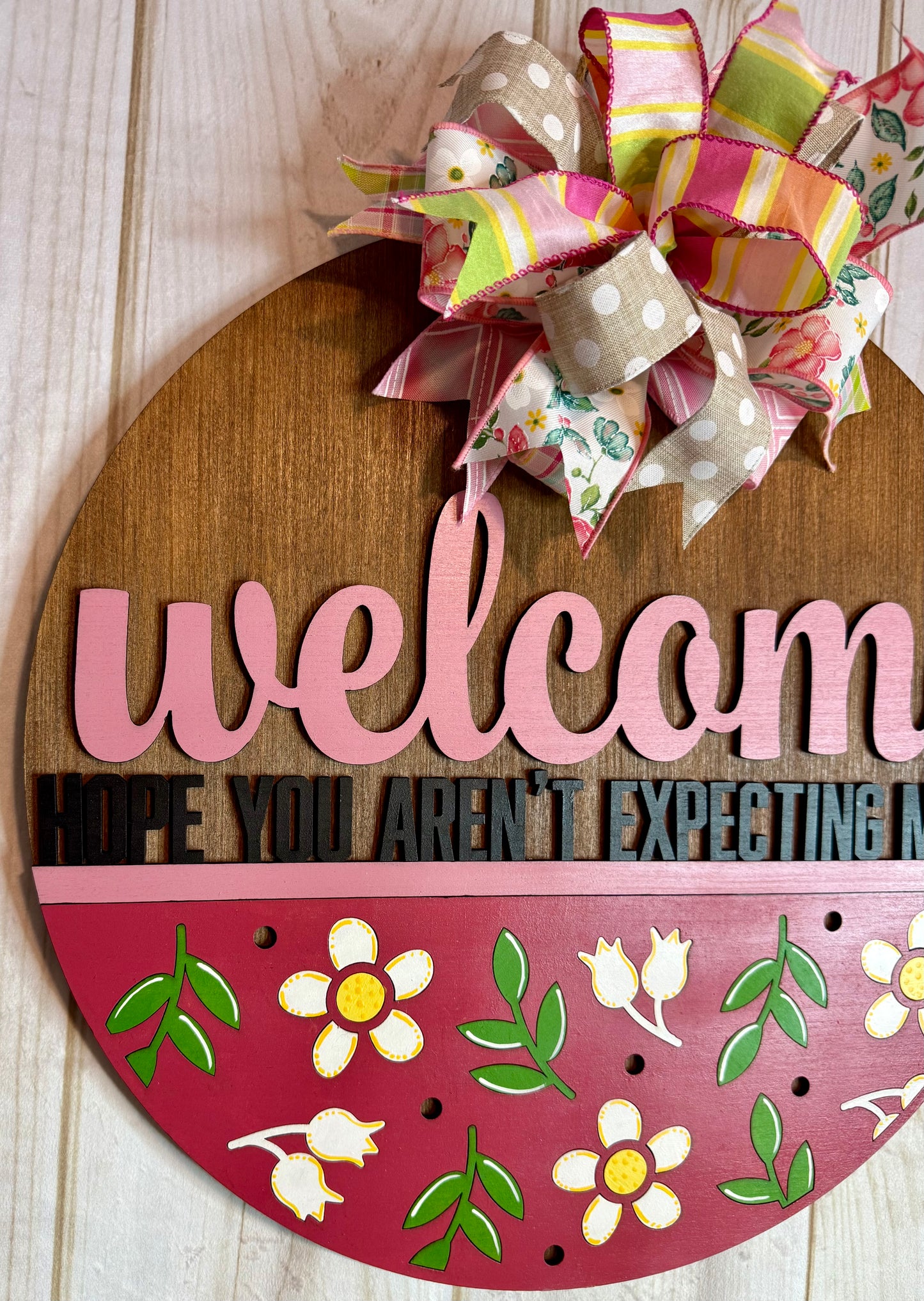Welcome Hope You Aren't Expecting Much Door Hanger