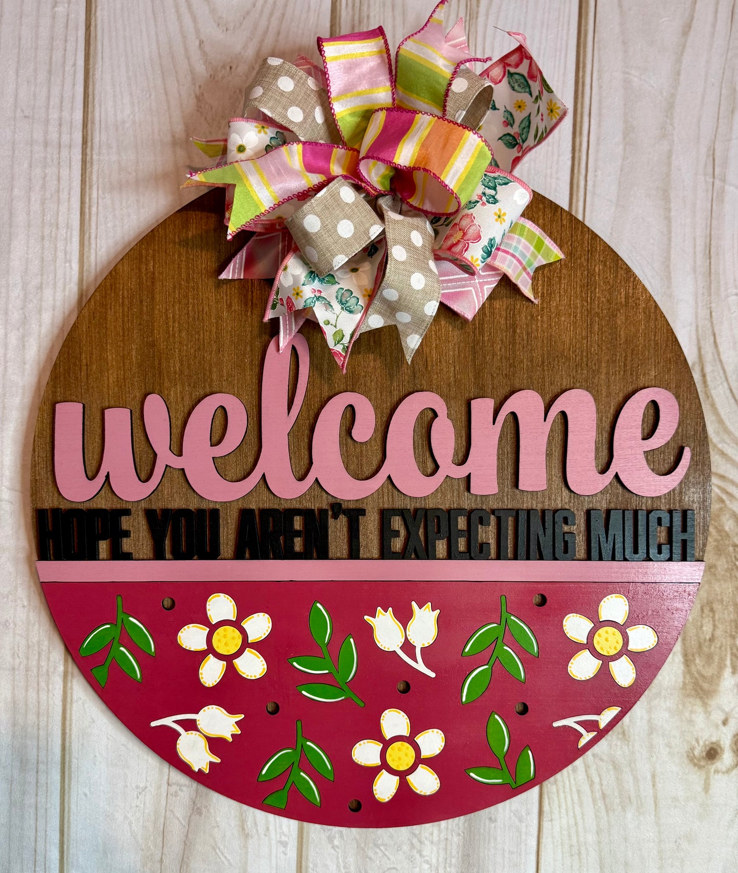 Welcome Hope You Aren't Expecting Much Door Hanger
