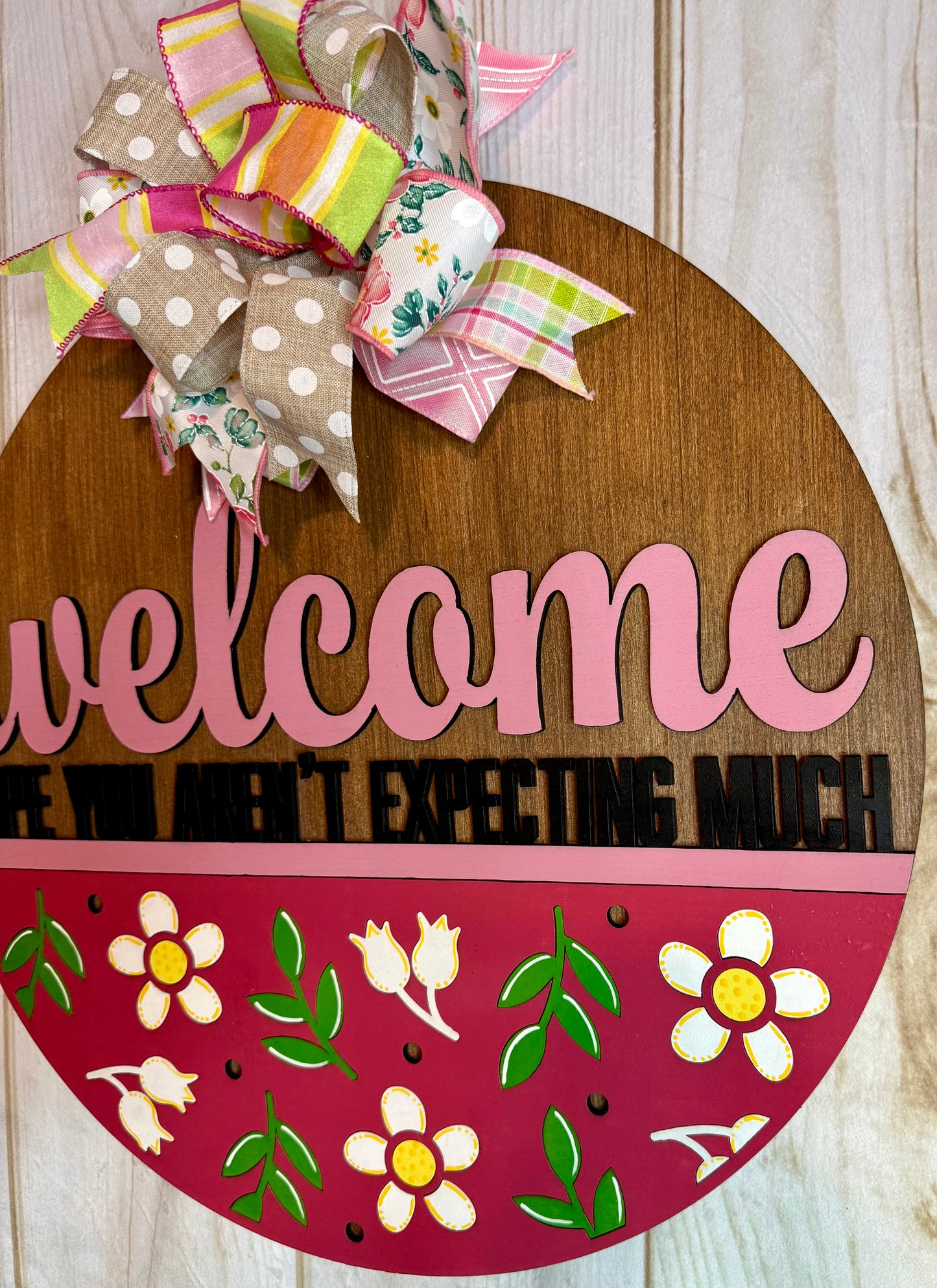 Welcome Hope You Aren't Expecting Much Door Hanger