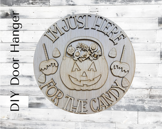 Just Here for the Candy Halloween Wood Door Hanger Blank