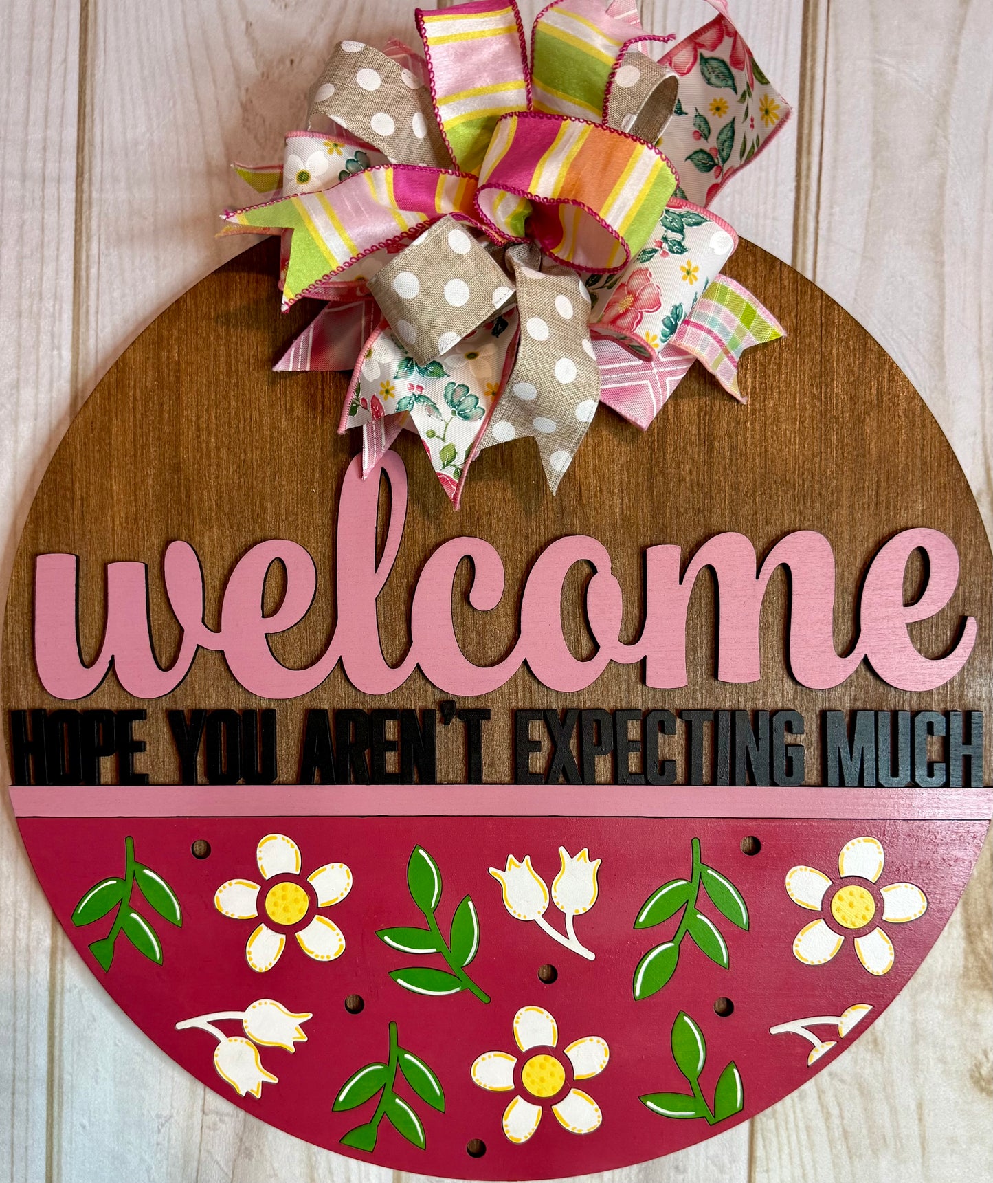 Welcome Hope You Aren't Expecting Much Door Hanger