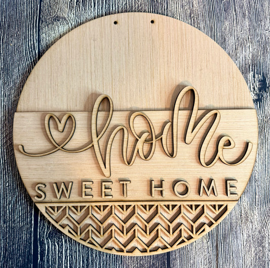 Home Sweet Home Wood  Door Hanger Blank