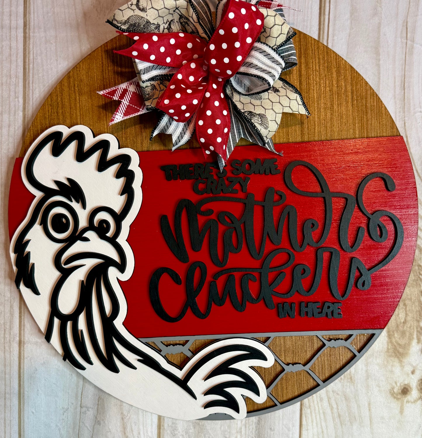 Crazy Mother Clucker Chicken Door Hanger