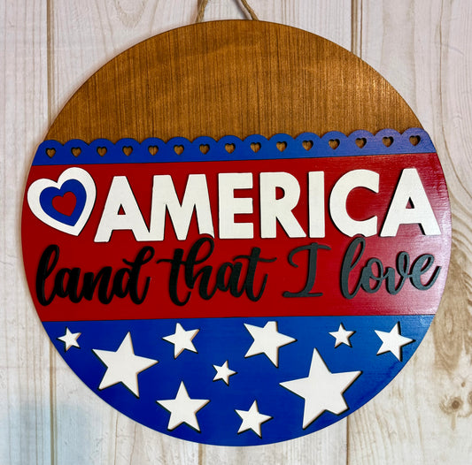 America Land That I Love Patriotic Flag Wood Door Hanger