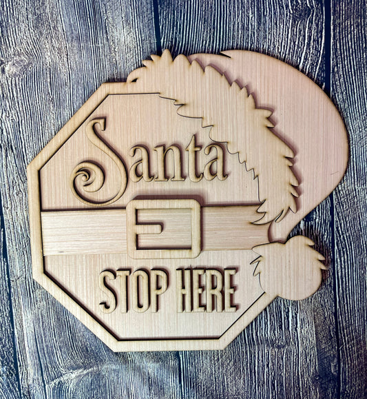 Santa Stop Here Christmas Wood Door Hanger Blank