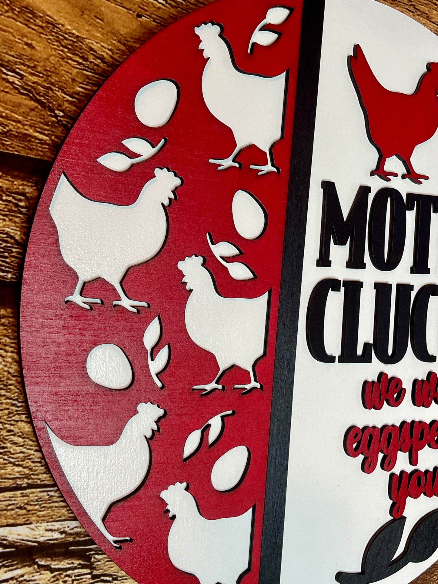 Mother Clucker Chicken Door Hanger