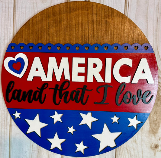 America Land That I Love Patriotic Flag Wood Door Hanger