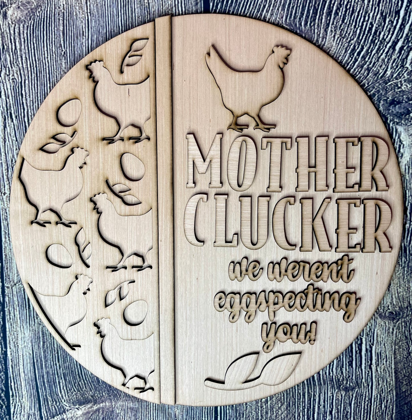 Chicken Welcome Door Hanger Mother Clucker Sign Blank