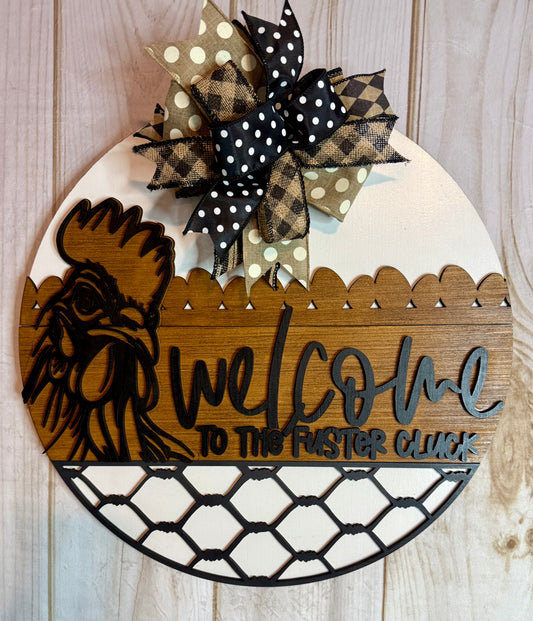 Welcome to the Fluster Cluck Chicken Door Hanger