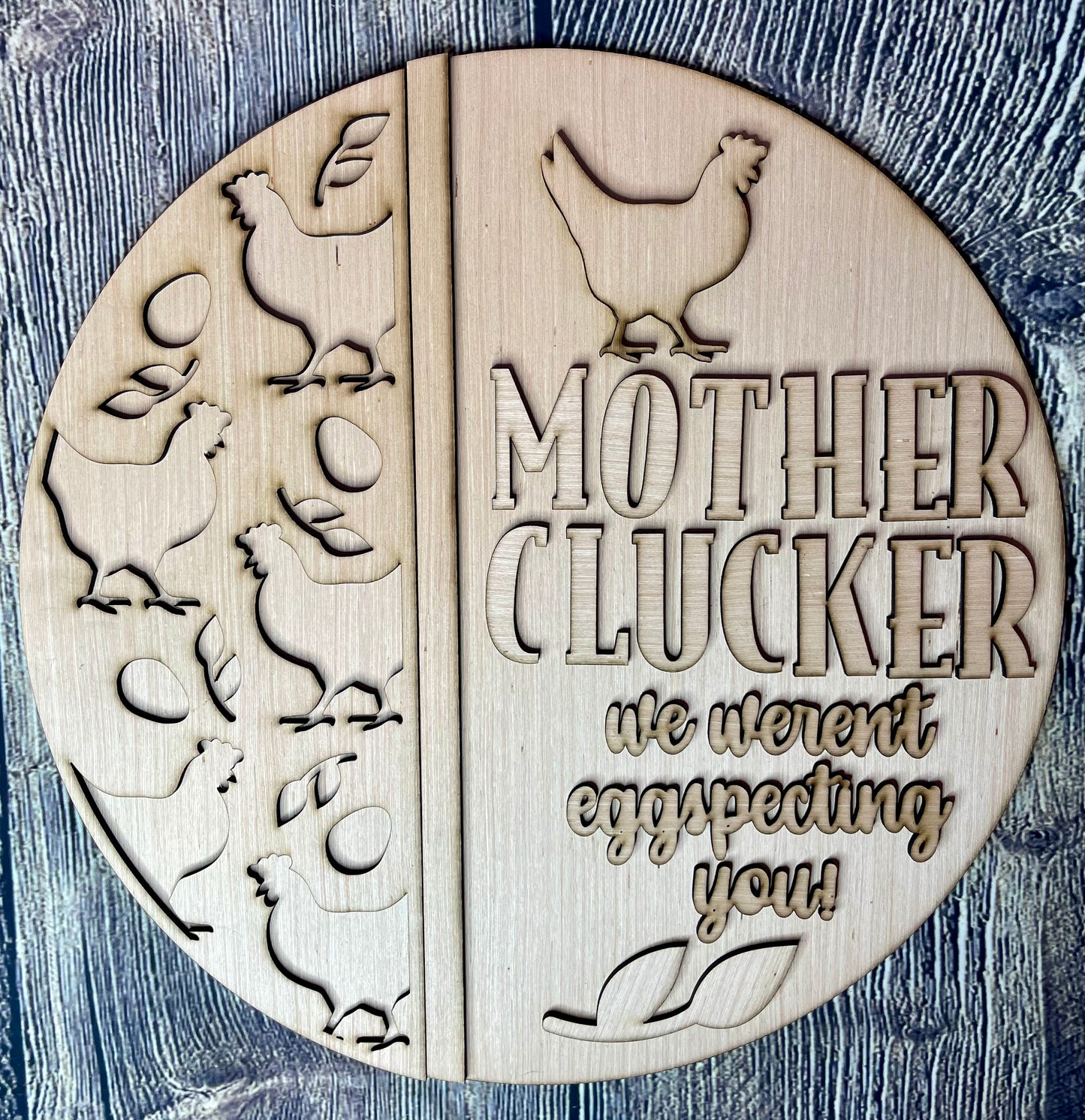 Chicken Welcome Door Hanger Mother Clucker Sign Blank