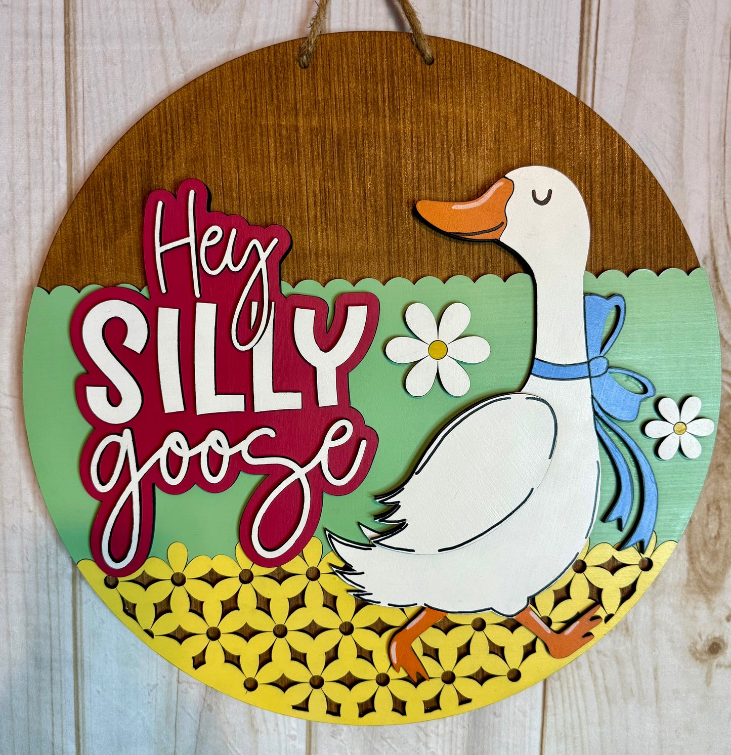 Hey Silly Goose Door Hanger