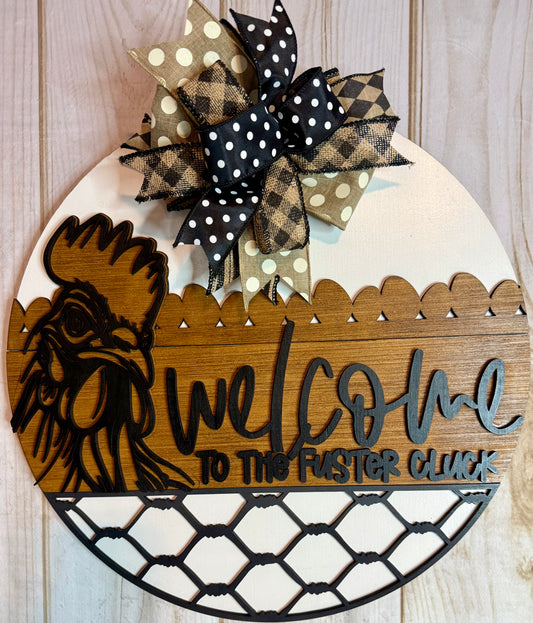 Welcome to the Fluster Cluck Chicken Door Hanger