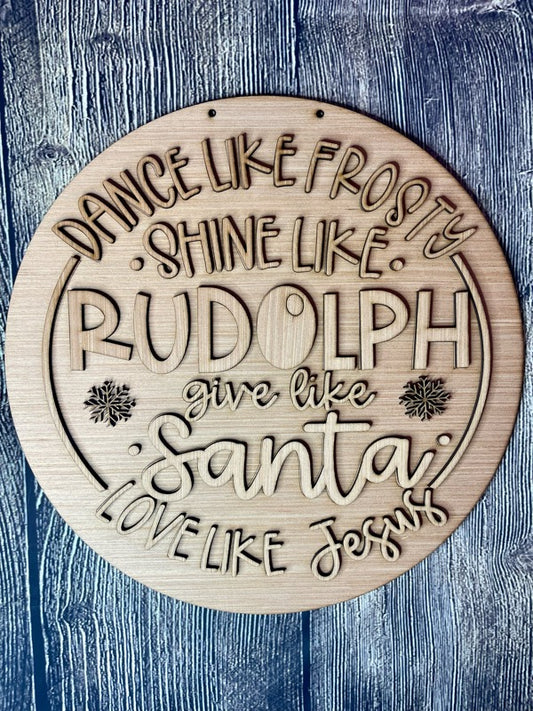 Dance, Shine, Give, and Love Wood Door Hanger Blank