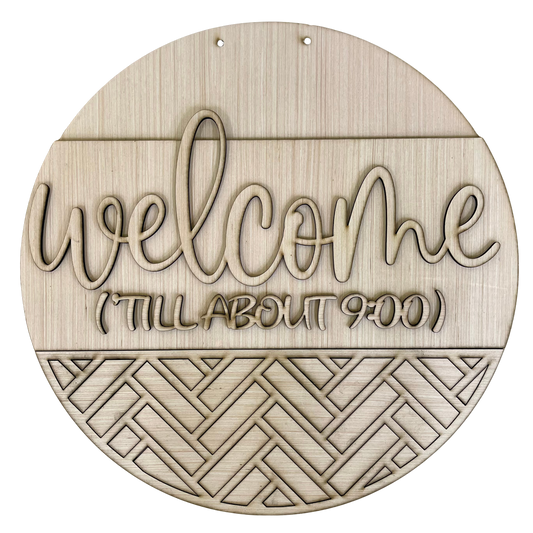 Welcome Till Wood  Door Hanger Blank