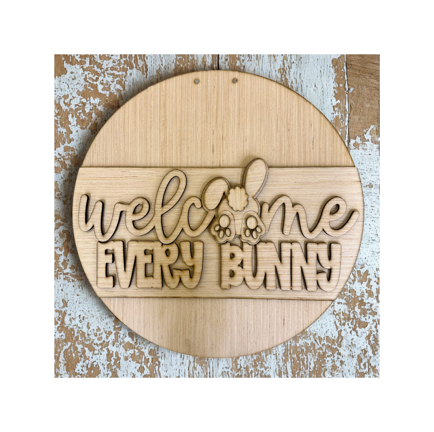 Welcome Every Bunny Easter Door Hanger Blank