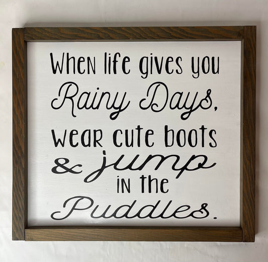 Rainy Day Sign - Wood Framed Sign